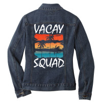 Vacation Time T  Shirt Vacay Squad T  Shirt Ladies Denim Jacket | Artistshot