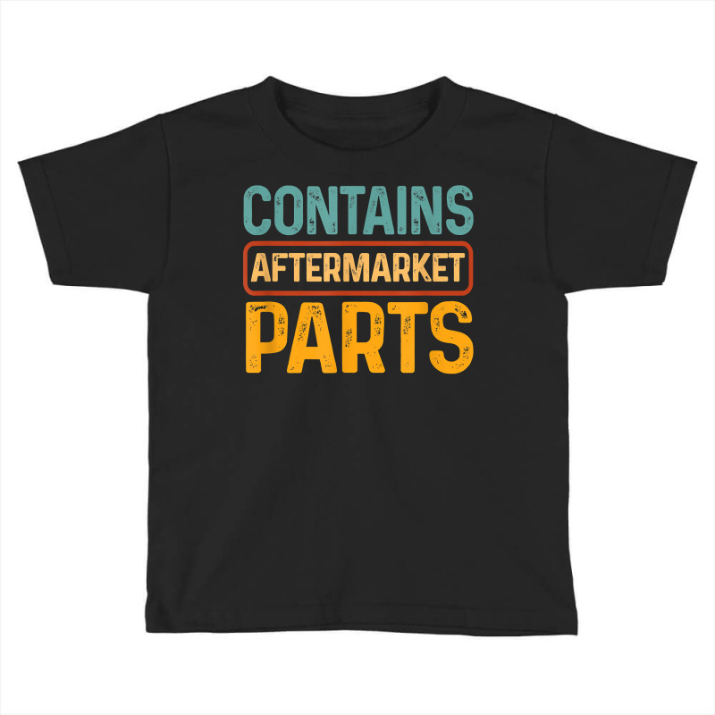 Bionic Aftermarket Parts Design   Knee And Hip Replacement T Shirt Toddler T-shirt by harmanyuan | Artistshot