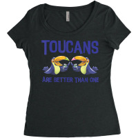 Toucans Are Better Than One  Funny Drinking Tropical Bird T Shirt Women's Triblend Scoop T-shirt | Artistshot