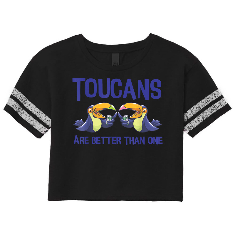 Toucans Are Better Than One  Funny Drinking Tropical Bird T Shirt Scorecard Crop Tee by caroldian | Artistshot