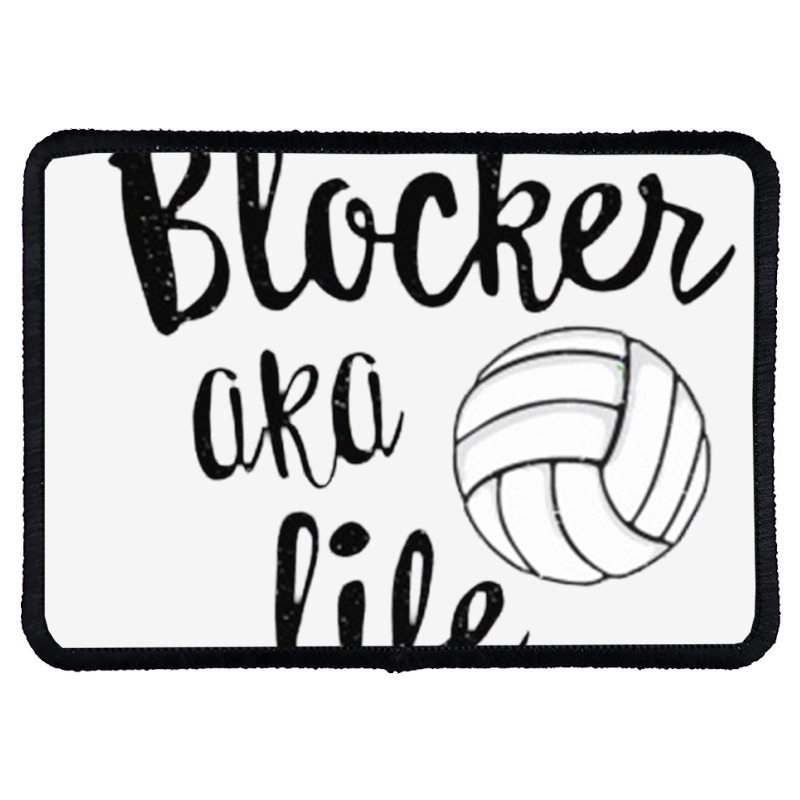 Blocker Aka Life Saver Funny Volleyball T Shirt Defense [converted] Co Rectangle Patch | Artistshot