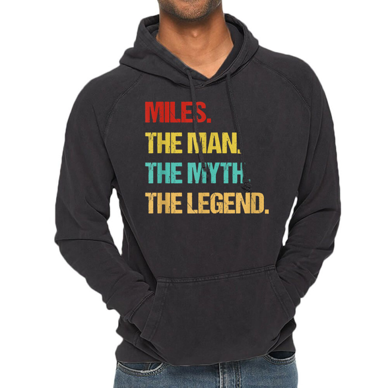 Mens Miles The Man The Myth The Legend T Shirt Vintage Hoodie by franceskagilland | Artistshot