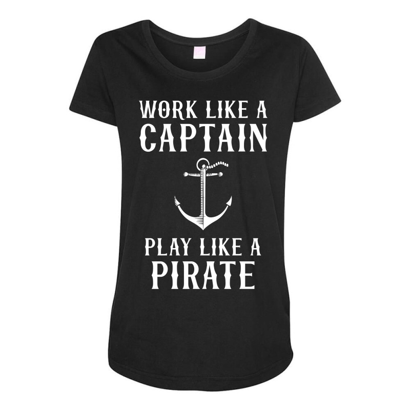 Work Like A Captain Play Like A Pirate Maternity Scoop Neck T-shirt | Artistshot