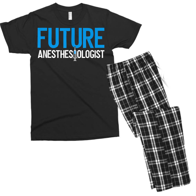 Future Anesthesiologist Nurse Anesthetist Anesthesiology T Shirt Men's T-shirt Pajama Set | Artistshot