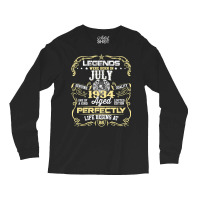 Legends Were Born In July 1934 {b] Years Old Birthday Gifts T Shirt Long Sleeve Shirts | Artistshot