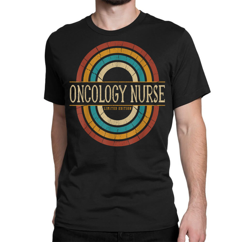 Oncology Nurse Nursing Vintage Retro T Shirt Classic T-shirt by waltervanderwilt1 | Artistshot