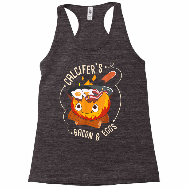 Calcifers Bacon And Egg I Camping Cooking I Bacon T Shirt Racerback Tank by tandonwelters | Artistshot