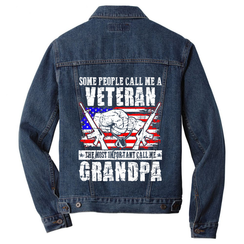 Some People Call Me Veteran Most Important Call Grandpa Men Denim Jacket | Artistshot