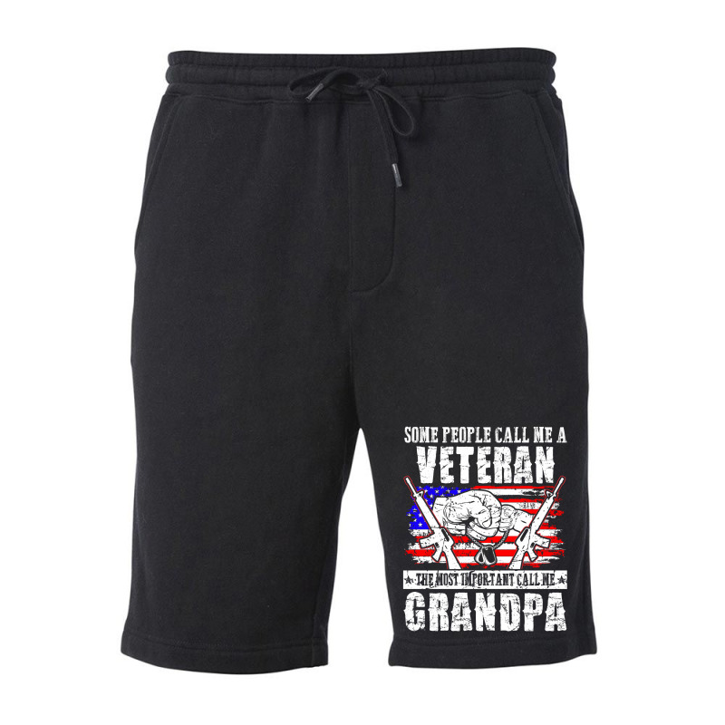 Some People Call Me Veteran Most Important Call Grandpa Fleece Short | Artistshot