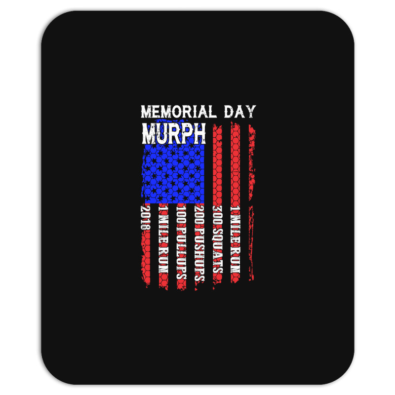 Memorial Day Murph Patriotic Flag 2019 Wod Challenge Mousepad | Artistshot