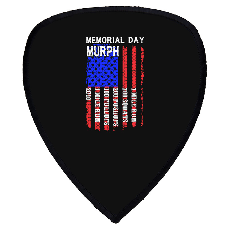 Memorial Day Murph Patriotic Flag 2019 Wod Challenge Shield S Patch | Artistshot