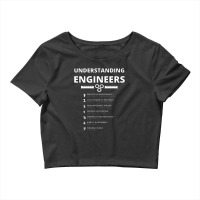 Understanding Engineers   Funny Sarcastic Engineering Gift Crop Top | Artistshot