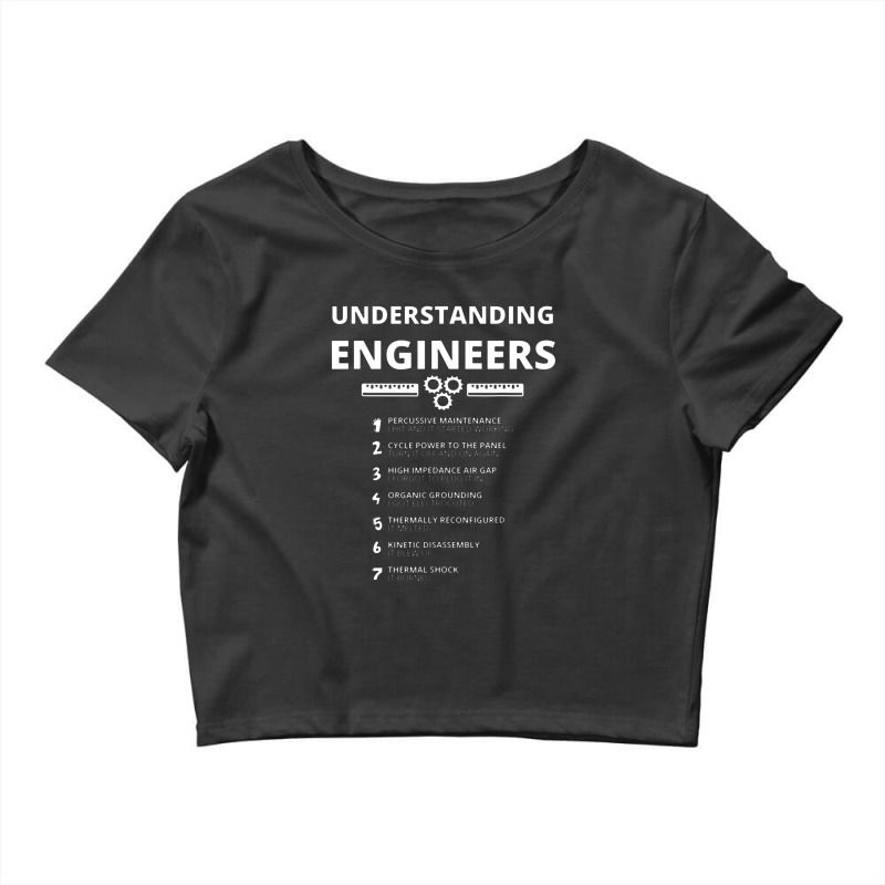 Understanding Engineers   Funny Sarcastic Engineering Gift Crop Top by jeniperlopes | Artistshot