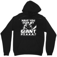 Have You Seen My Giant P Unisex Hoodie | Artistshot