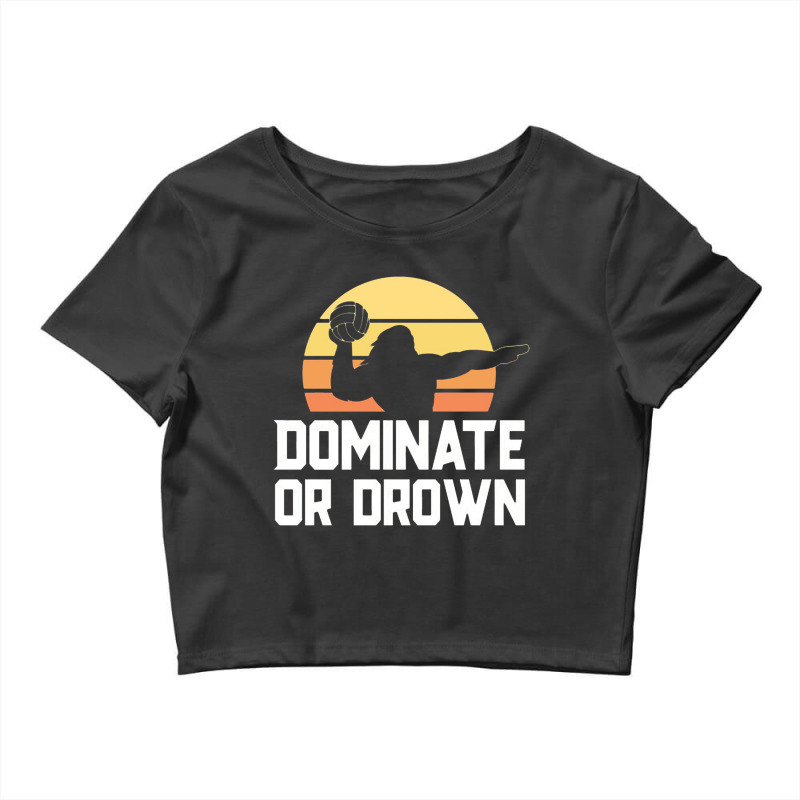 Dominate Or Drown Vintage Water Polo Shirts For Boys Men Crop Top by johnoconnorart | Artistshot