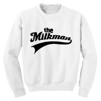 The Milk Man Youth Sweatshirt | Artistshot