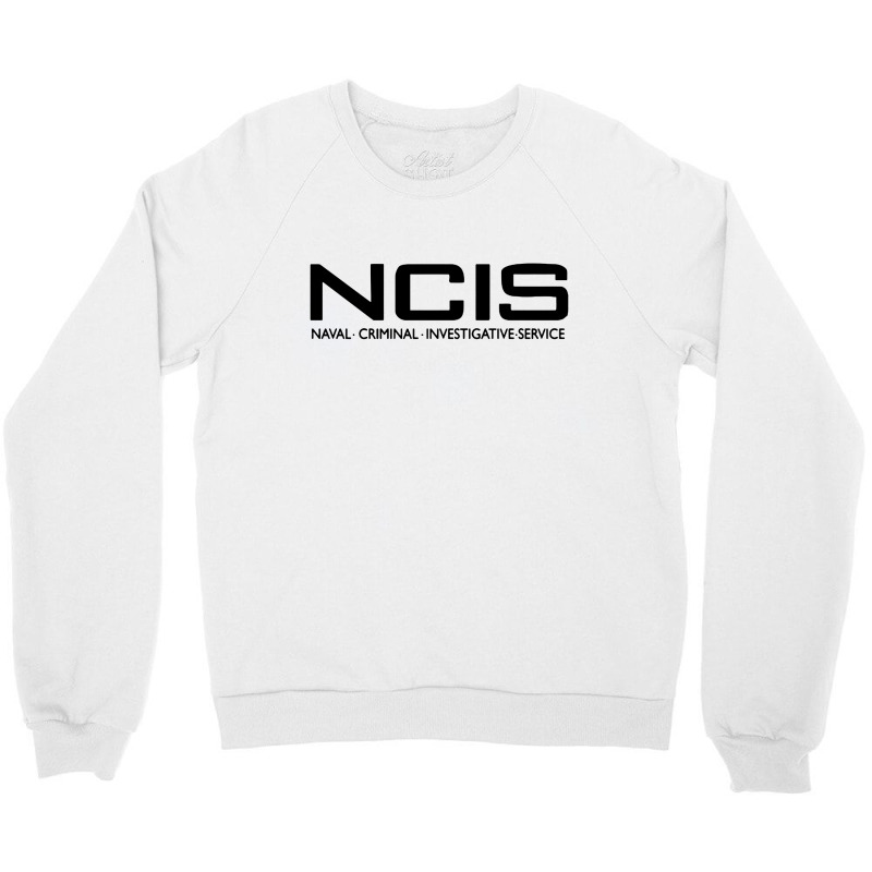 N C I S Crewneck Sweatshirt by BananaTees | Artistshot