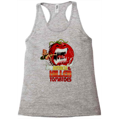 Attack Of The Killer Tomatoes Racerback Tank Designed By Wildern