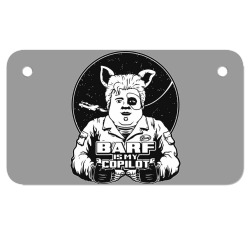 barf is my copilot Motorcycle License Plate | Artistshot