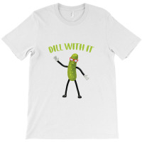 Dill With It Funny Pickle T-shirt | Artistshot