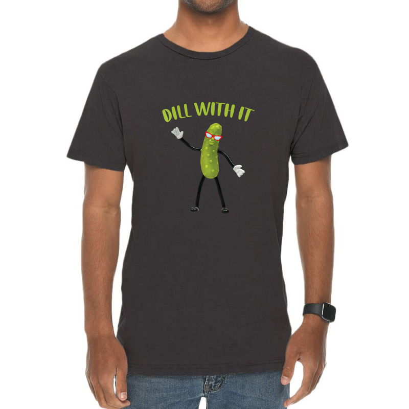 Dill With It Funny Pickle Vintage T-Shirt by celanasubek | Artistshot