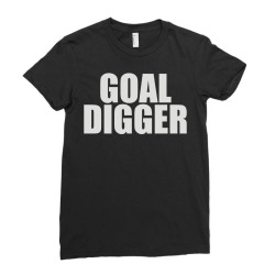 goal digger (3) Ladies Fitted T-Shirt | Artistshot