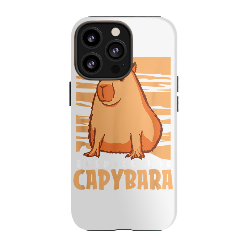 Capybara South American Rodent   Respect The Capybara T Shirt iPhone 13 Pro Case by lelalucin | Artistshot