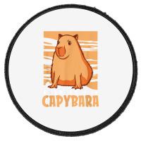 Capybara South American Rodent   Respect The Capybara T Shirt Round Patch | Artistshot