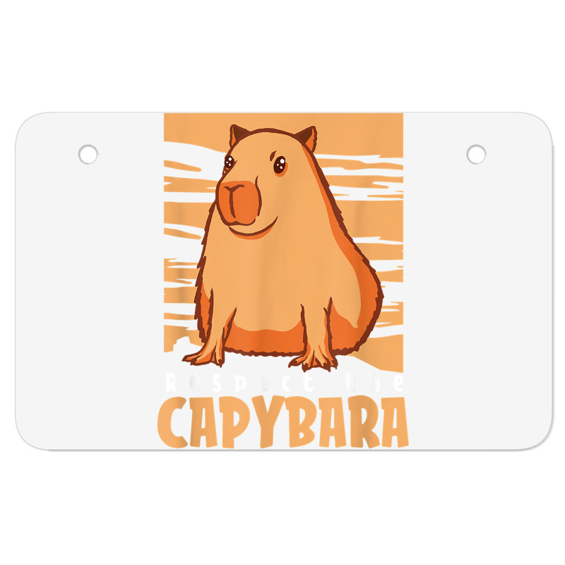 Capybara South American Rodent   Respect The Capybara T Shirt ATV License Plate by lelalucin | Artistshot