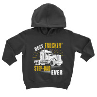 Trucker Best Truckin Stepdad Ever Trucker Funny Fathers Day Toddler Hoodie | Artistshot