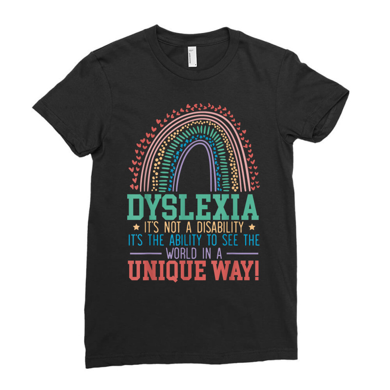 Dyslexia It's Not A Disability Dyslexia Awareness Dyslexic T Shirt Ladies Fitted T-Shirt by caroldian | Artistshot