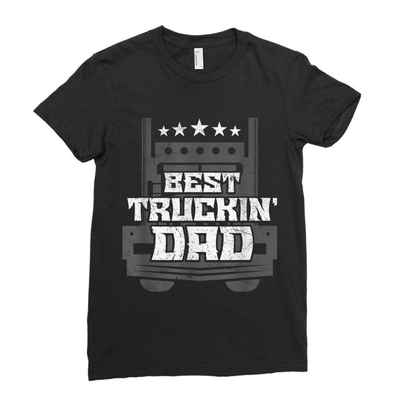 Trucker Best Truckin' Dad Trucker Ladies Fitted T-Shirt by urethrapricey | Artistshot