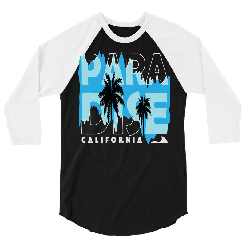 California Love T  Shirt California Paradise T  Shirt 3/4 Sleeve Shirt by thymeartiste | Artistshot