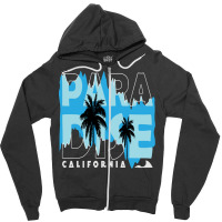 California Love T  Shirt California Paradise T  Shirt Zipper Hoodie | Artistshot