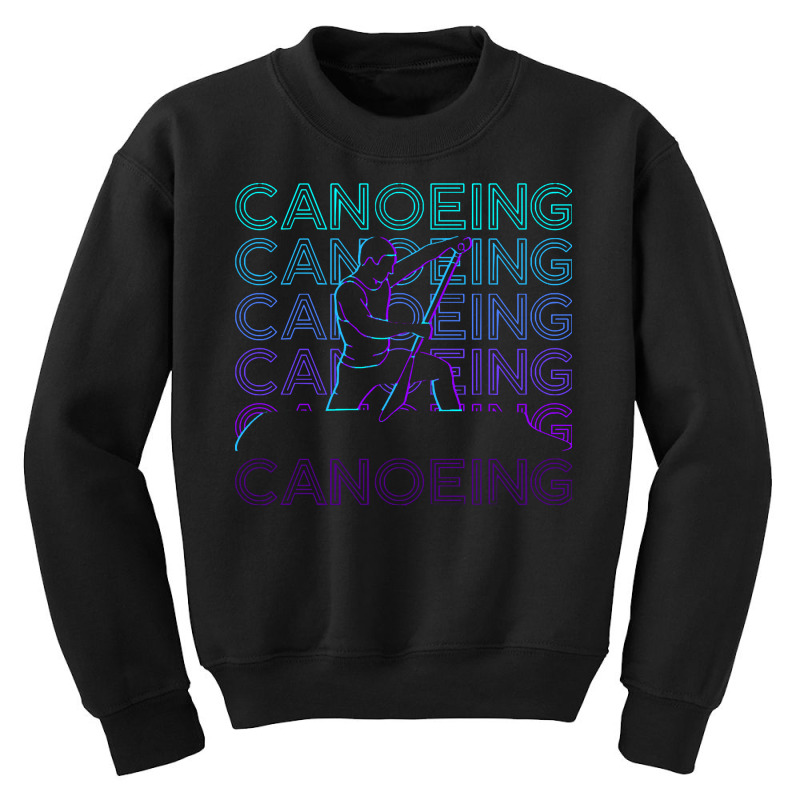 Canoeing T  Shirt Canoeing Canoeist Canoe Retro Gift T  Shirt Youth Sweatshirt | Artistshot