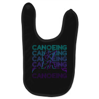 Canoeing T  Shirt Canoeing Canoeist Canoe Retro Gift T  Shirt Baby Bibs | Artistshot