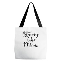 Strong Like Mom Tote Bags | Artistshot