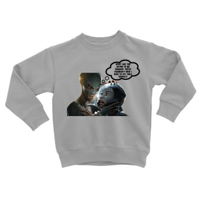 Funny Meme Alien Mad Meme Sarcastic Funny Character T-shirt Toddler Sweatshirt Designed By Arnaldo Da Silva Tagarro