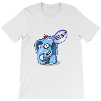 Funny Meme Elephant Sarcastic Meme Cartoon Funny Character T-shirt T-shirt Designed By Arnaldo Da Silva Tagarro