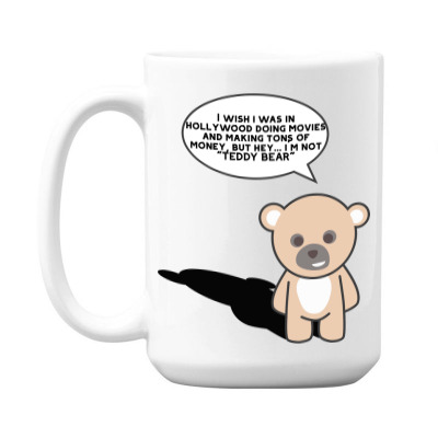 Funny Bear Cartoon Character Meme T-shirt 15 Oz Coffee Mug Designed By Arnaldo Da Silva Tagarro
