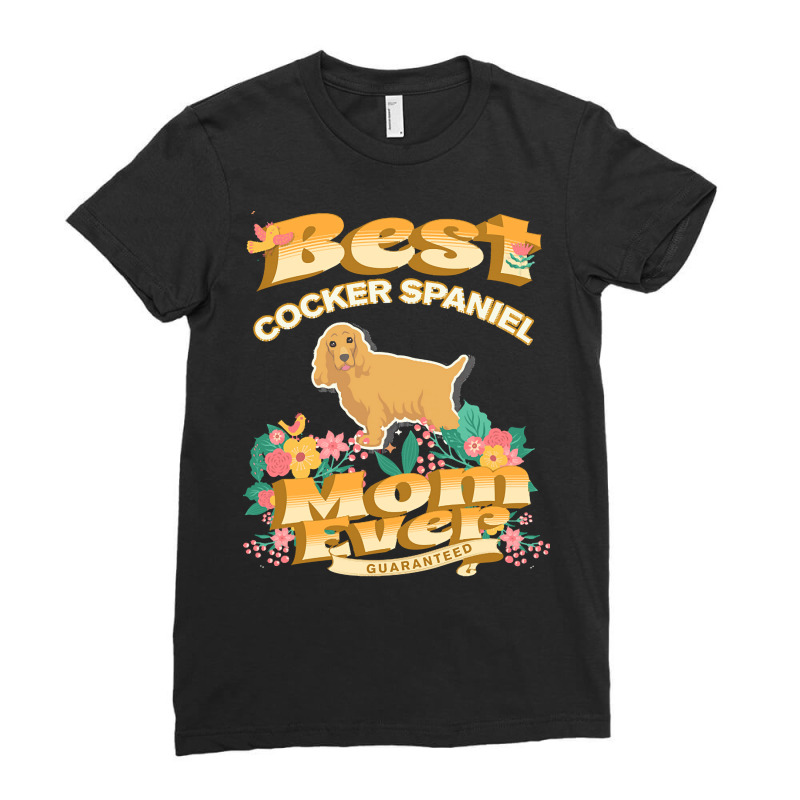 Dog Moms T  Shirt Best Cocker Spaniel Mom   Dog Mom, Dog Owner Gifts T Ladies Fitted T-Shirt by lovelynippy | Artistshot