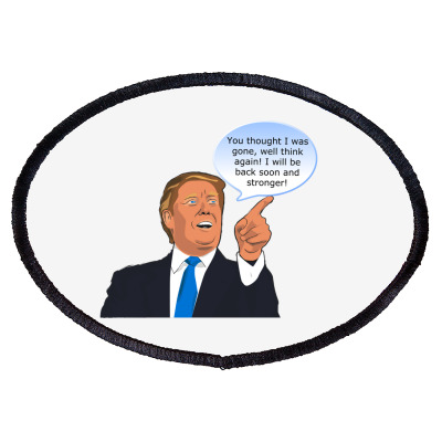 Trump Cartoon Funny Character Humor Meme T-shirt Oval Patch Designed By Arnaldo Da Silva Tagarro