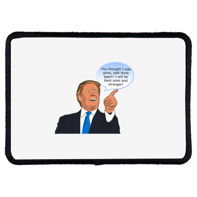 Trump Cartoon Funny Character Humor Meme T-shirt Rectangle Patch Designed By Arnaldo Da Silva Tagarro