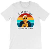 Ric Flair To Be The Man You Gotta Beat The Man T-shirt | Artistshot