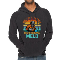 Welder Best Welding Art Welder Pipeline Ironworker Funny Welding Vintage Hoodie | Artistshot