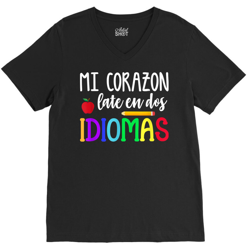 Mi Corazon Late En Dos Idiomas Bilingual T Shirt V-Neck Tee by caroldian | Artistshot