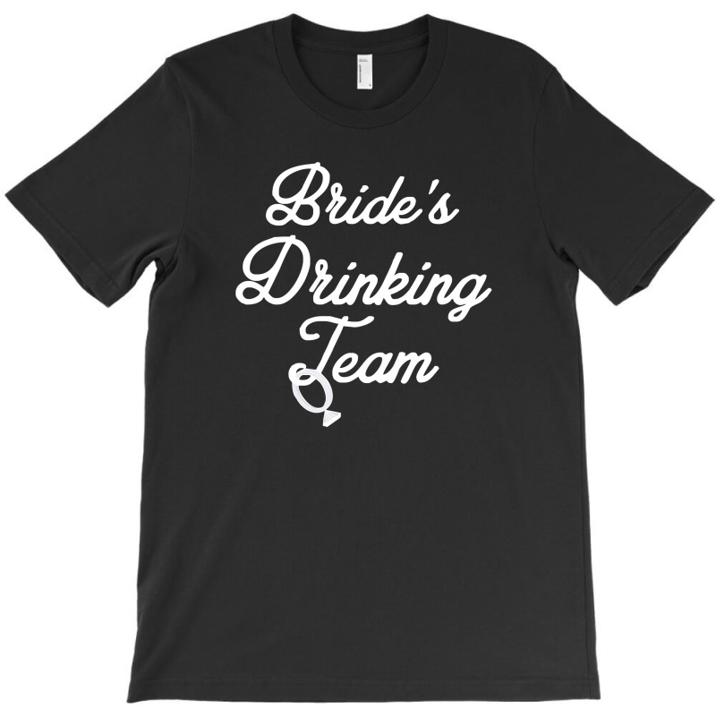 Bride's Drinking Team Diamond Ring Bachelorette T-shirt | Artistshot