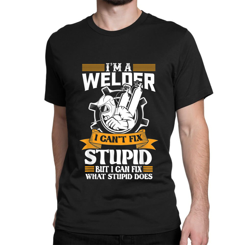 Welder Cool Welding Art For Welder Iron Worker Pipeliner 478 Classic T-shirt by urethrapricey | Artistshot