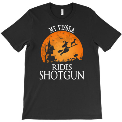 Vizsla Rides Shotgun Dog Lover Halloween Party Gift T-shirt Designed By Ati Tartini