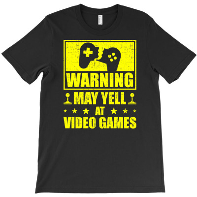 Warning May Yell At Video Games Funny Gamer Gaming Gift T-shirt Designed By Ati Tartini